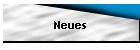 Neues